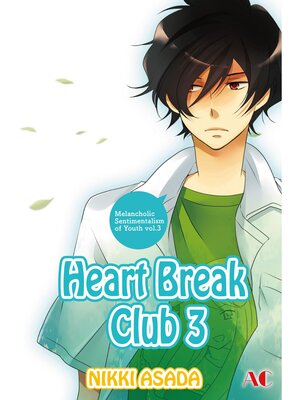 cover image of Heart Break Club, Volume 3